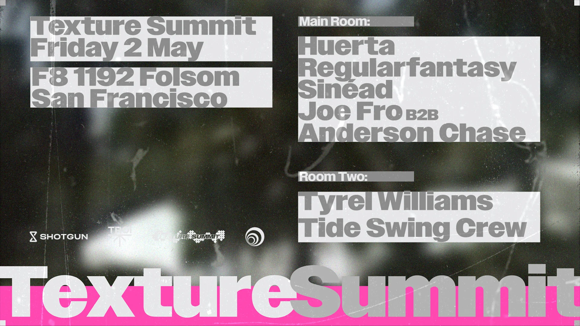Texture Summit Pres. Huerta, Regularfantasy & Sinéad