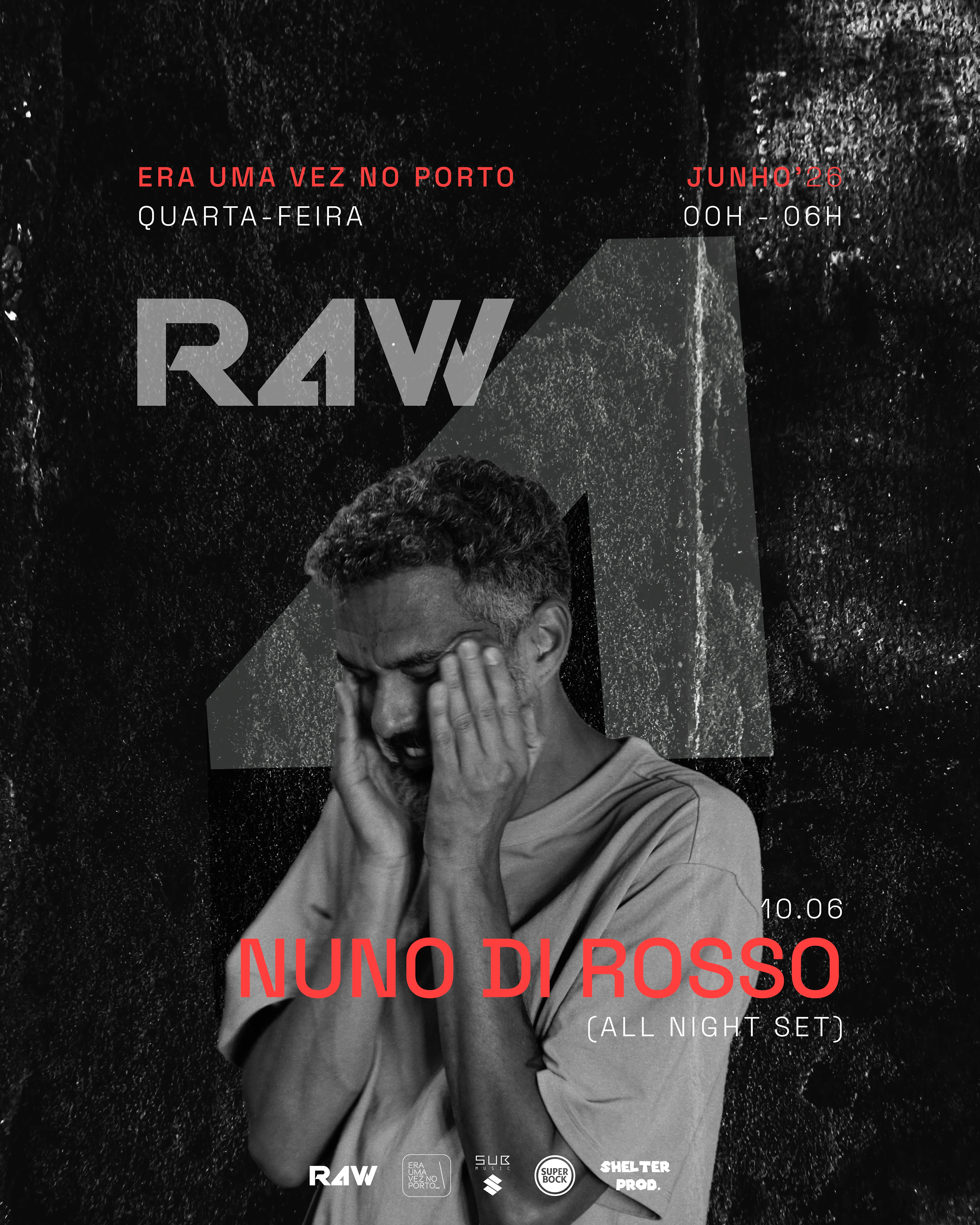 R4w W/ Nuno DI Rosso (All Night Set)