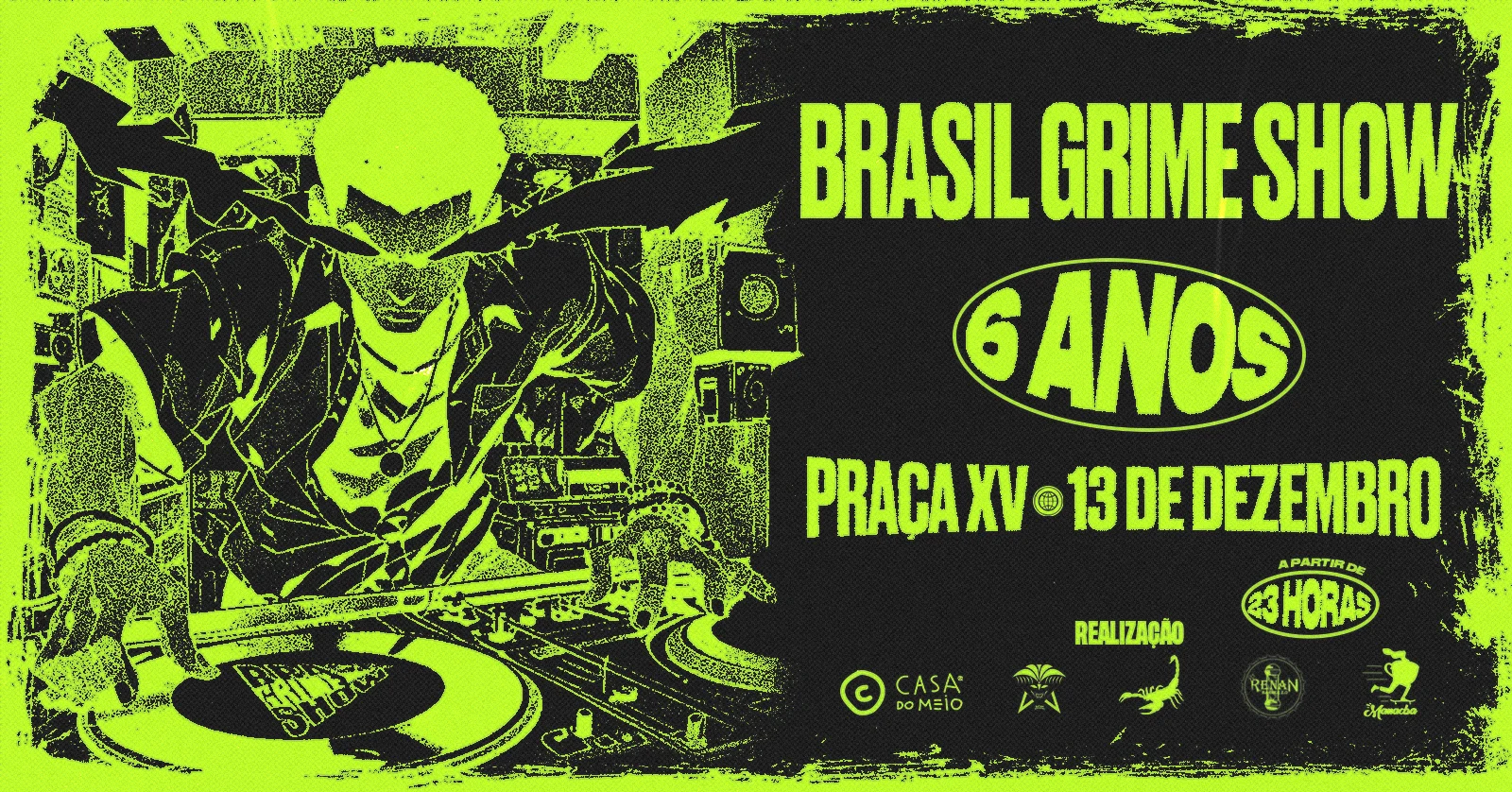 Brasil Grime Show - 6 Anos