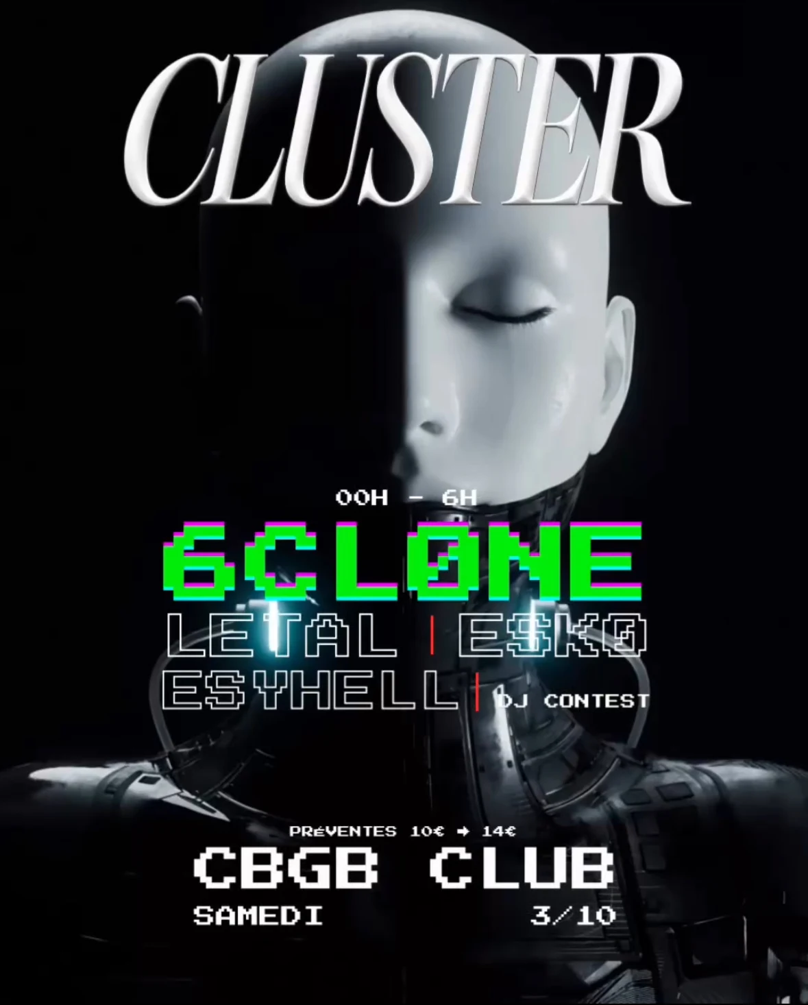 Cluster Invite : 6cløne W/ Esko, Letal, Esyhell