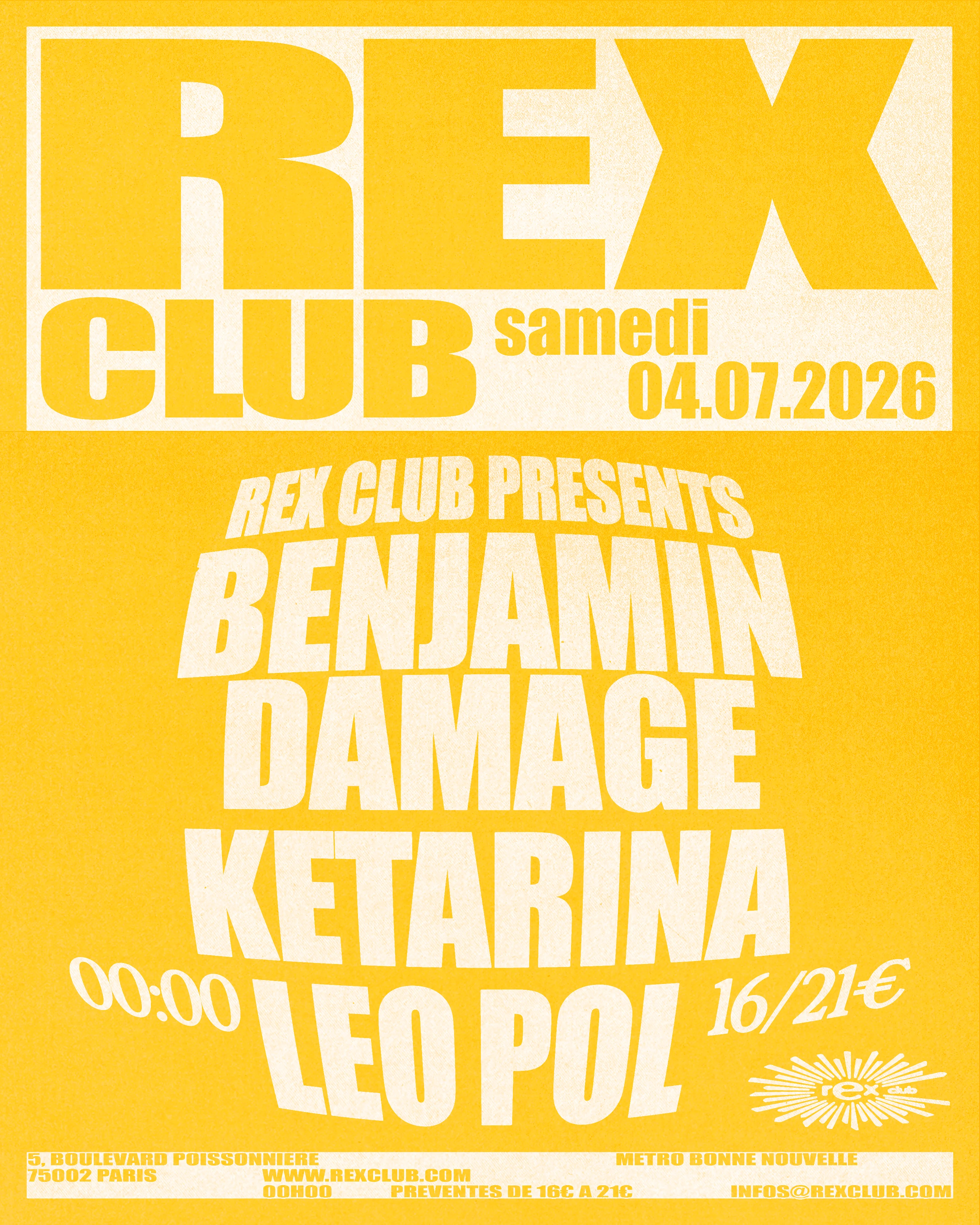 Rex Club Presents: Benjamin Damage, Ketarina, Leo Pol