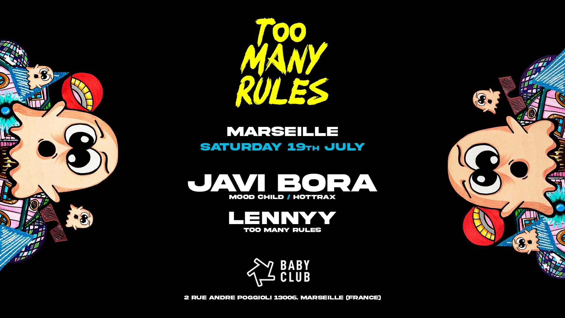 Too Many Rules : Javi Bora + Lenny