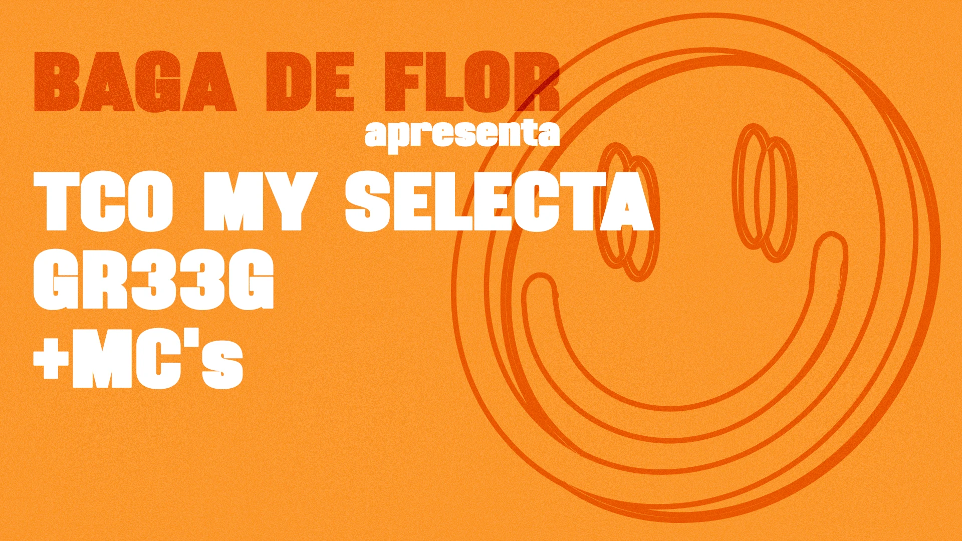 Baga De Flor Apresenta: