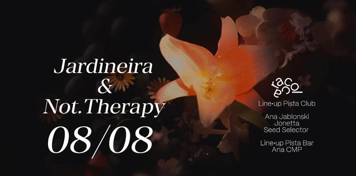 Jardineira & Not.Therapy No Caracol