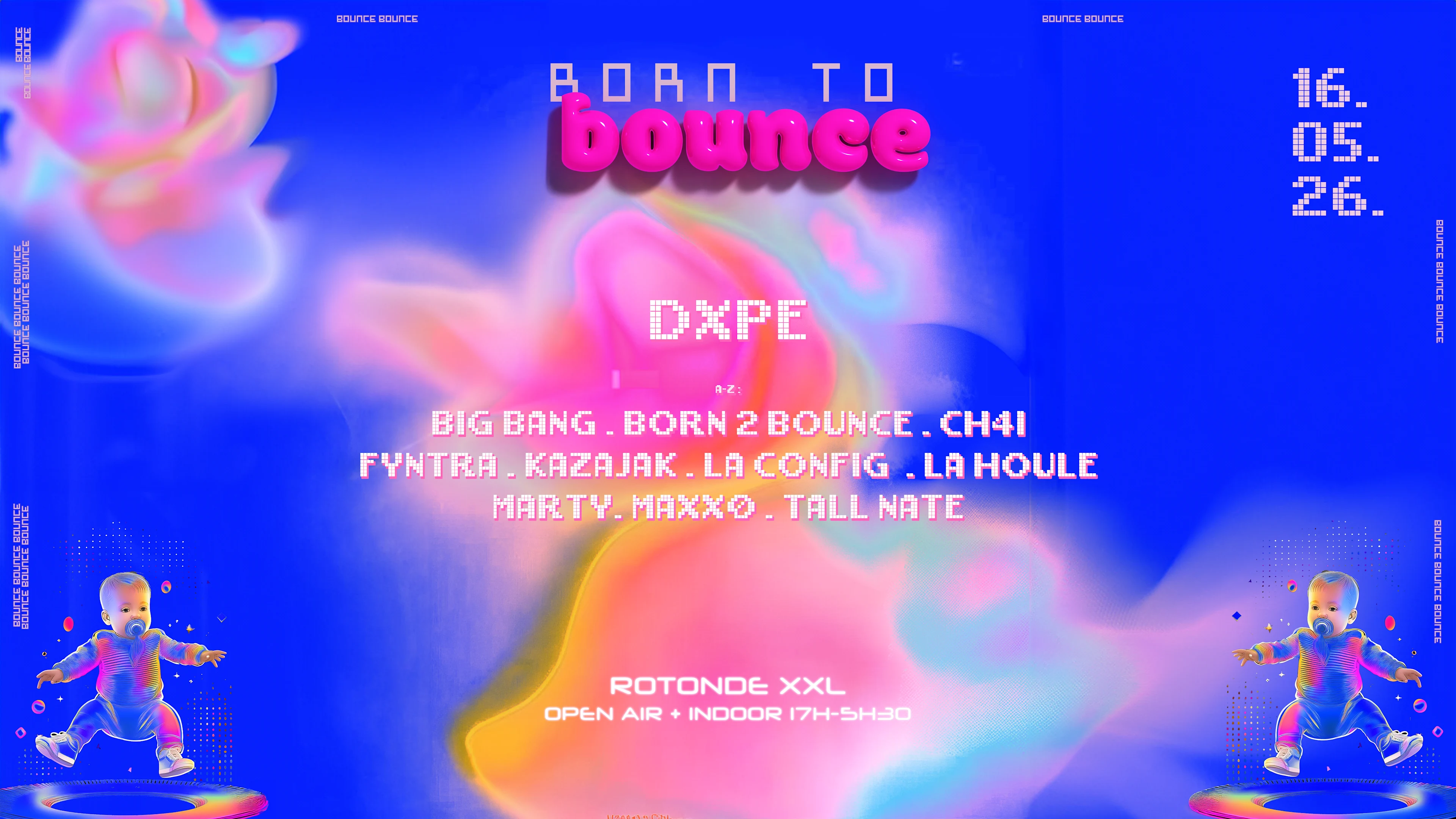 Born 2 Bounce - Rotonde Open Air + Club : Dxpe, Ch4i & More