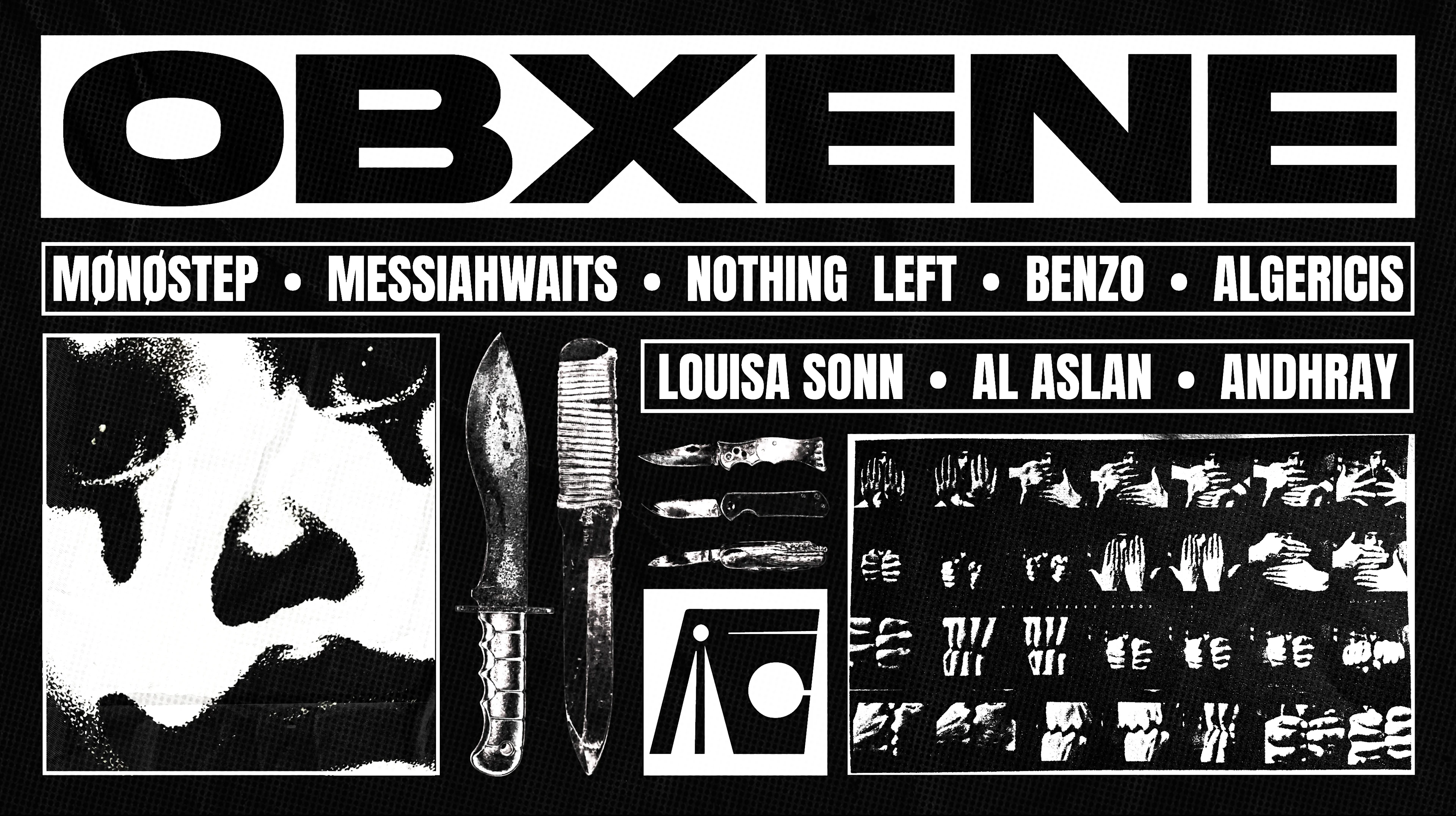 Obxene W/ Messiahwaits, Benzo, Nothing Left; Andhray & More
