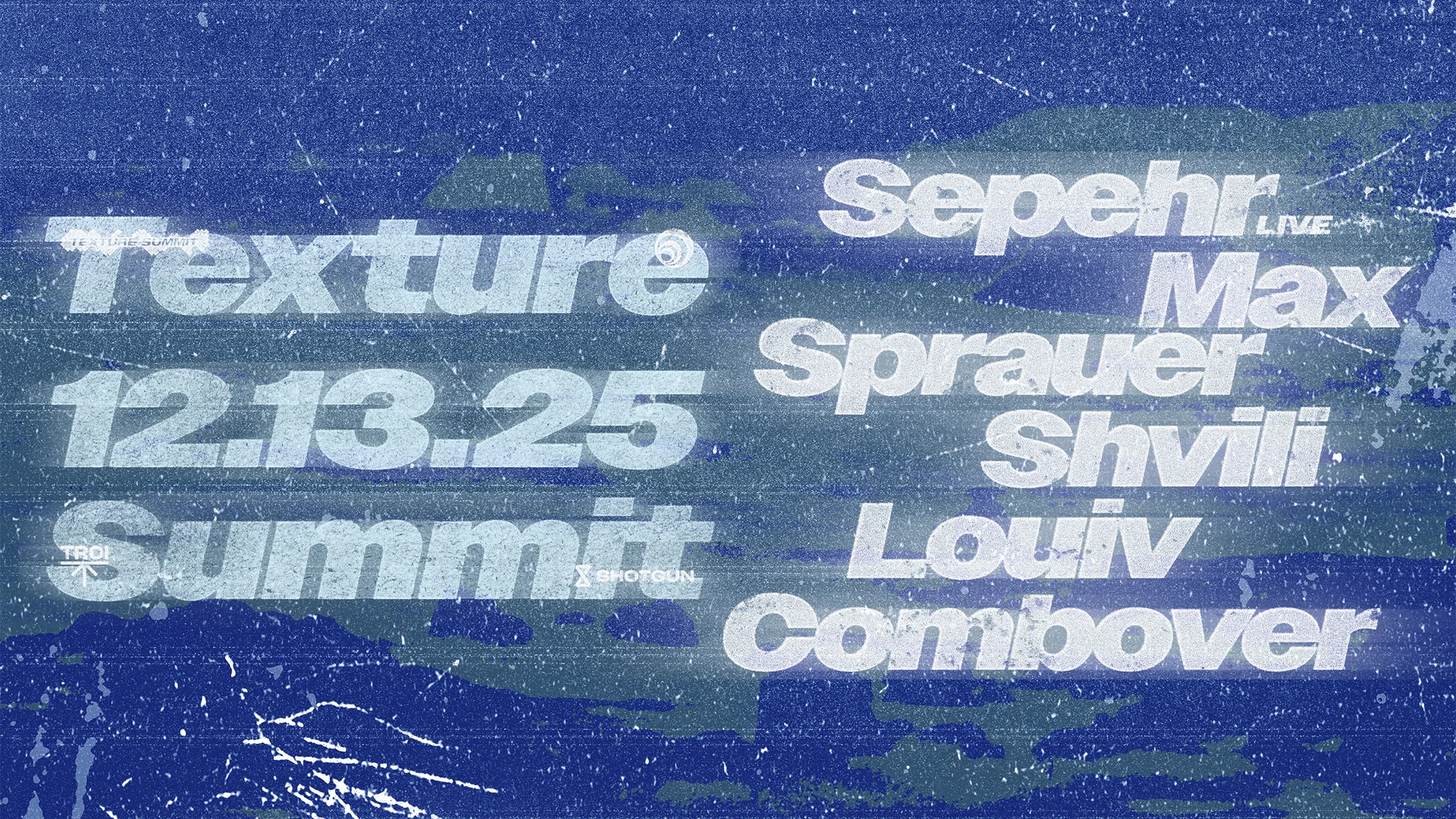 Texture Summit Pres. Sepehr (Live), Max Sprauer & Shvili