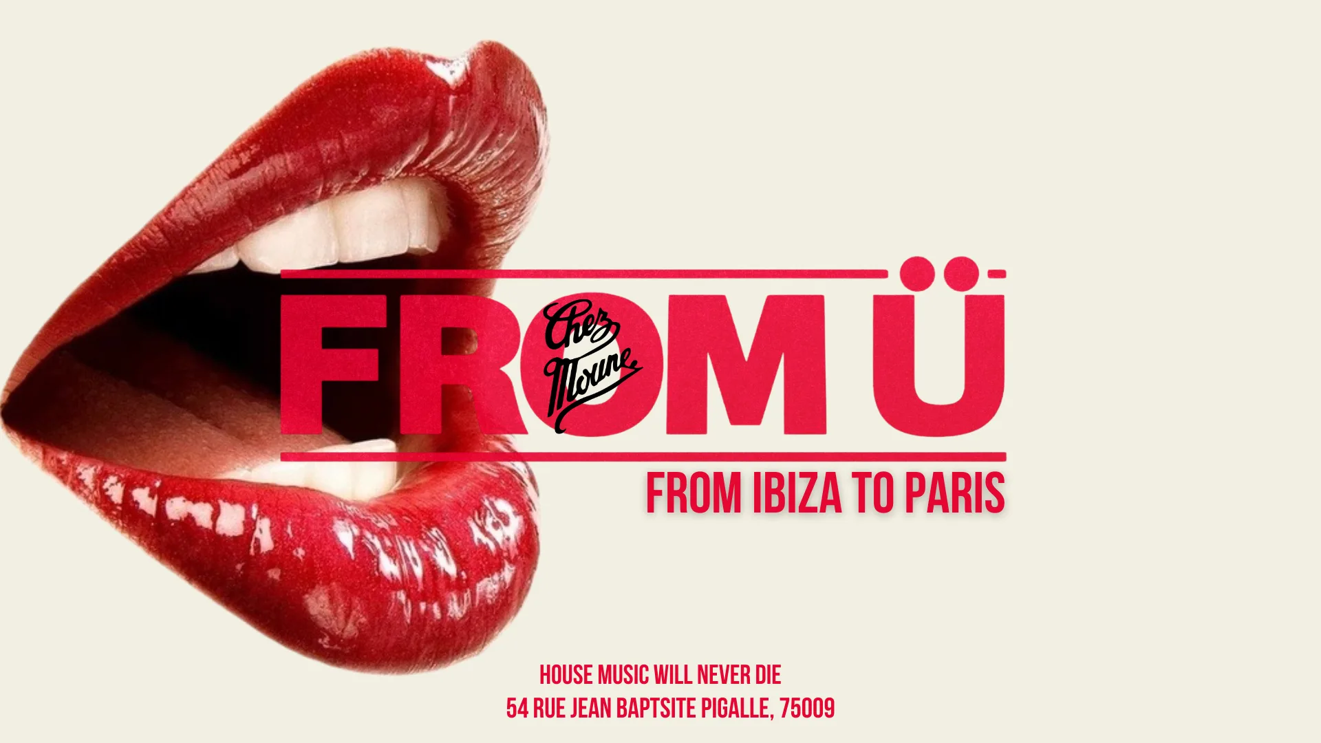 From Ü X Chezmoune - Season Opening - 05.09
