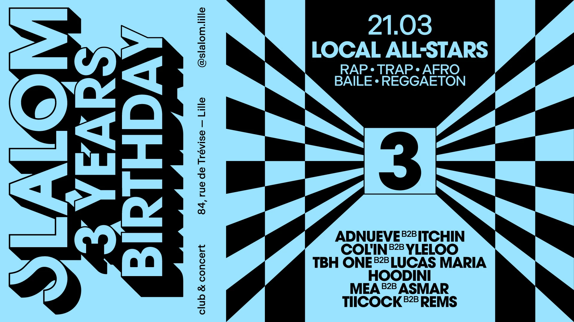 Slalom : 3 Years Bday - Local All Stars (Rap - Trap...)