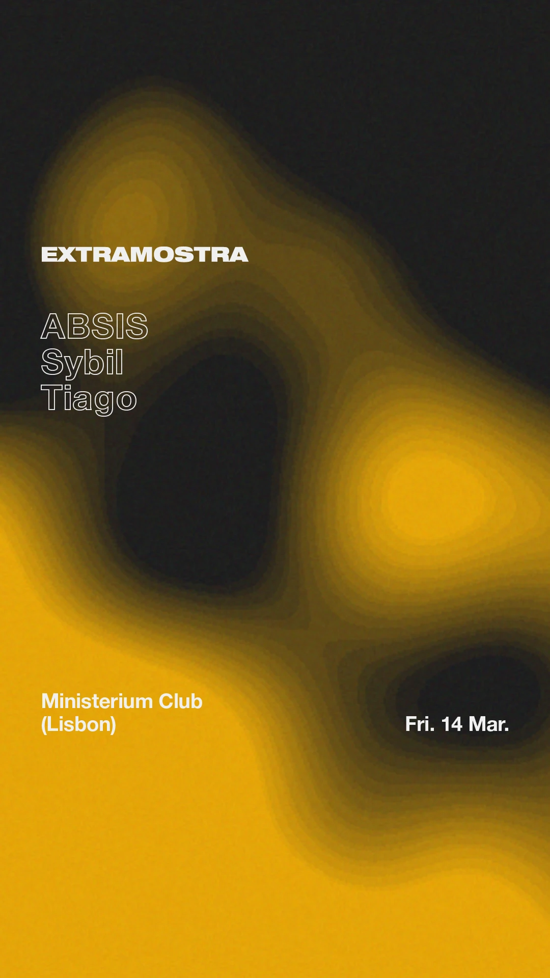 Ministerium Club X Extramostra // Sybil, Absis & Tiago