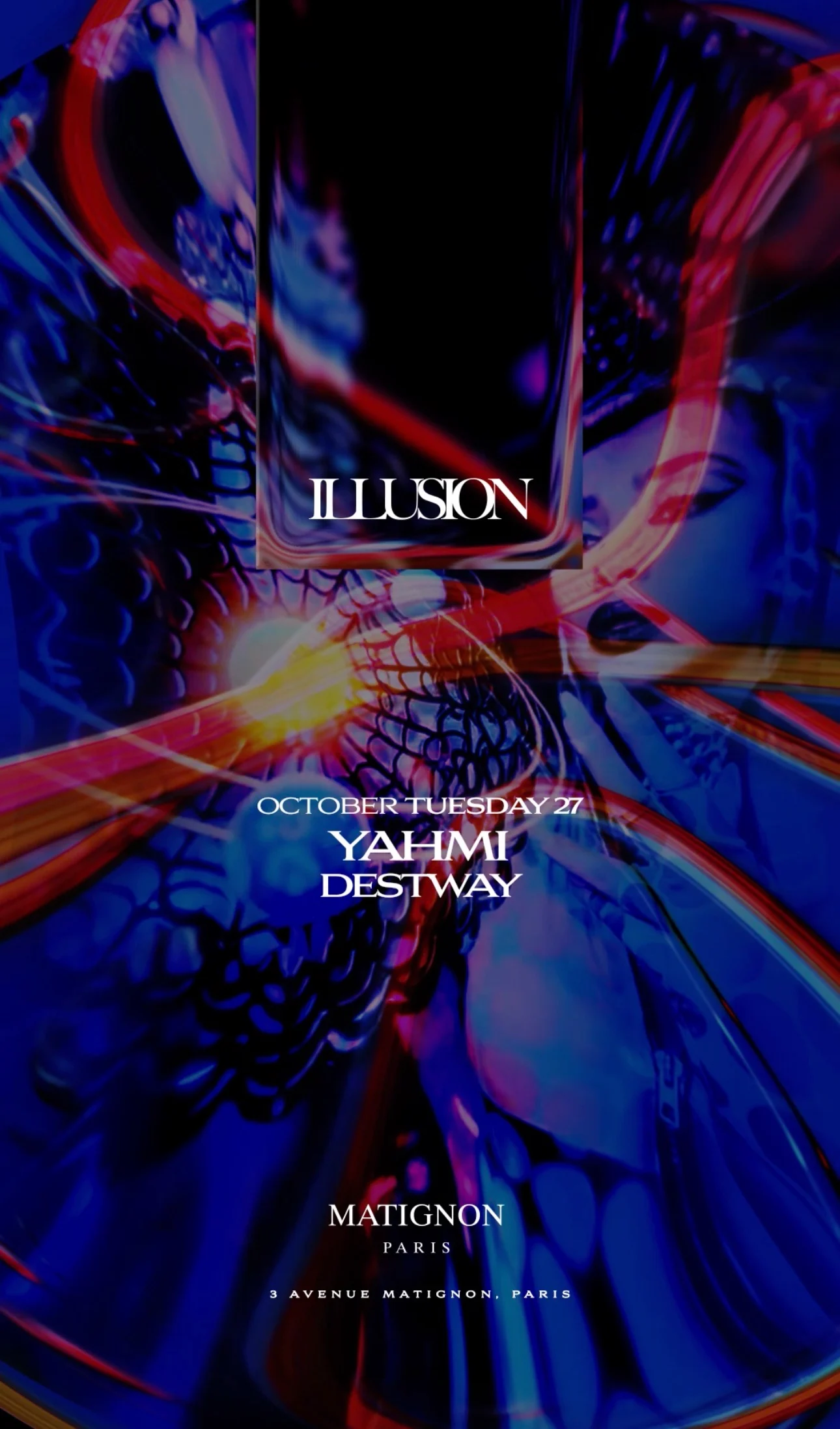 Illusion Saison II Invite Yahmi & Destway