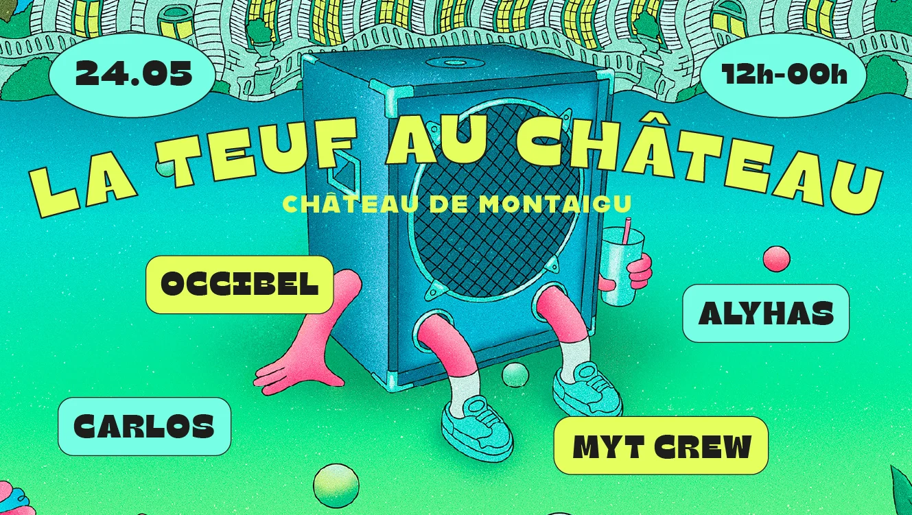 Myt Open Air : La Teuf Au Château