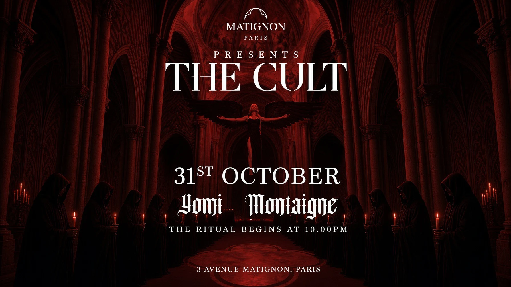 The Cult Halloween @ Matignon @ Montaigne @ Yomi