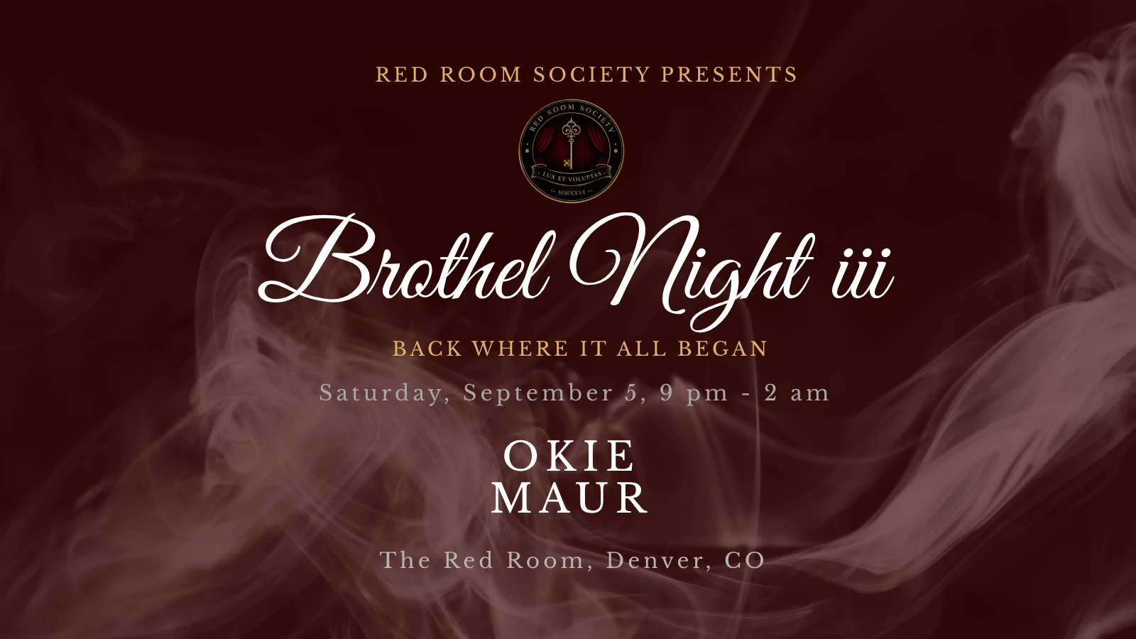Red Room Society Presents: Brothel Night III - Okie & Maur.