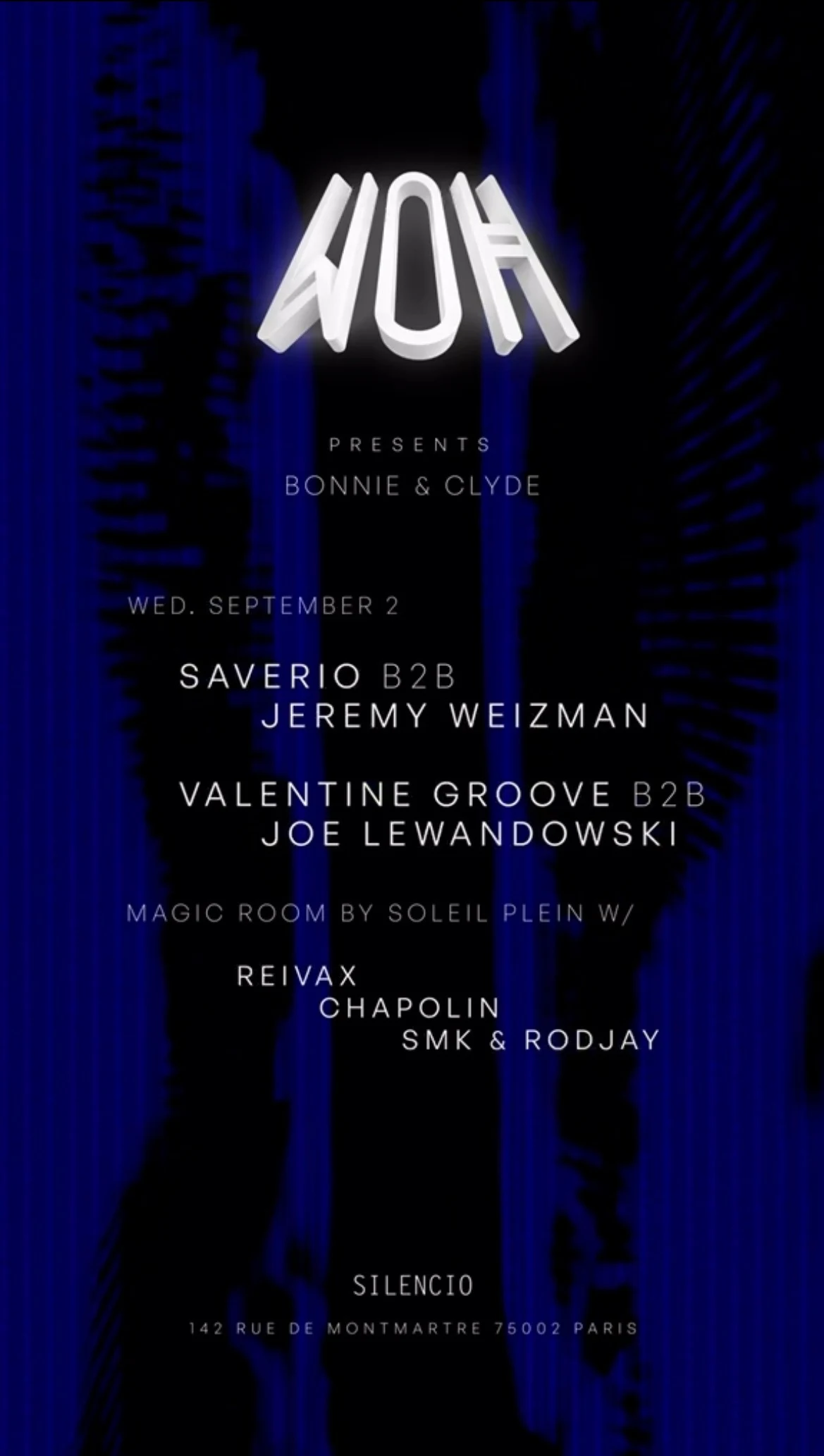 Woh Present Bonnie & Clyde : Jérémy Weizman B2b Saverio
