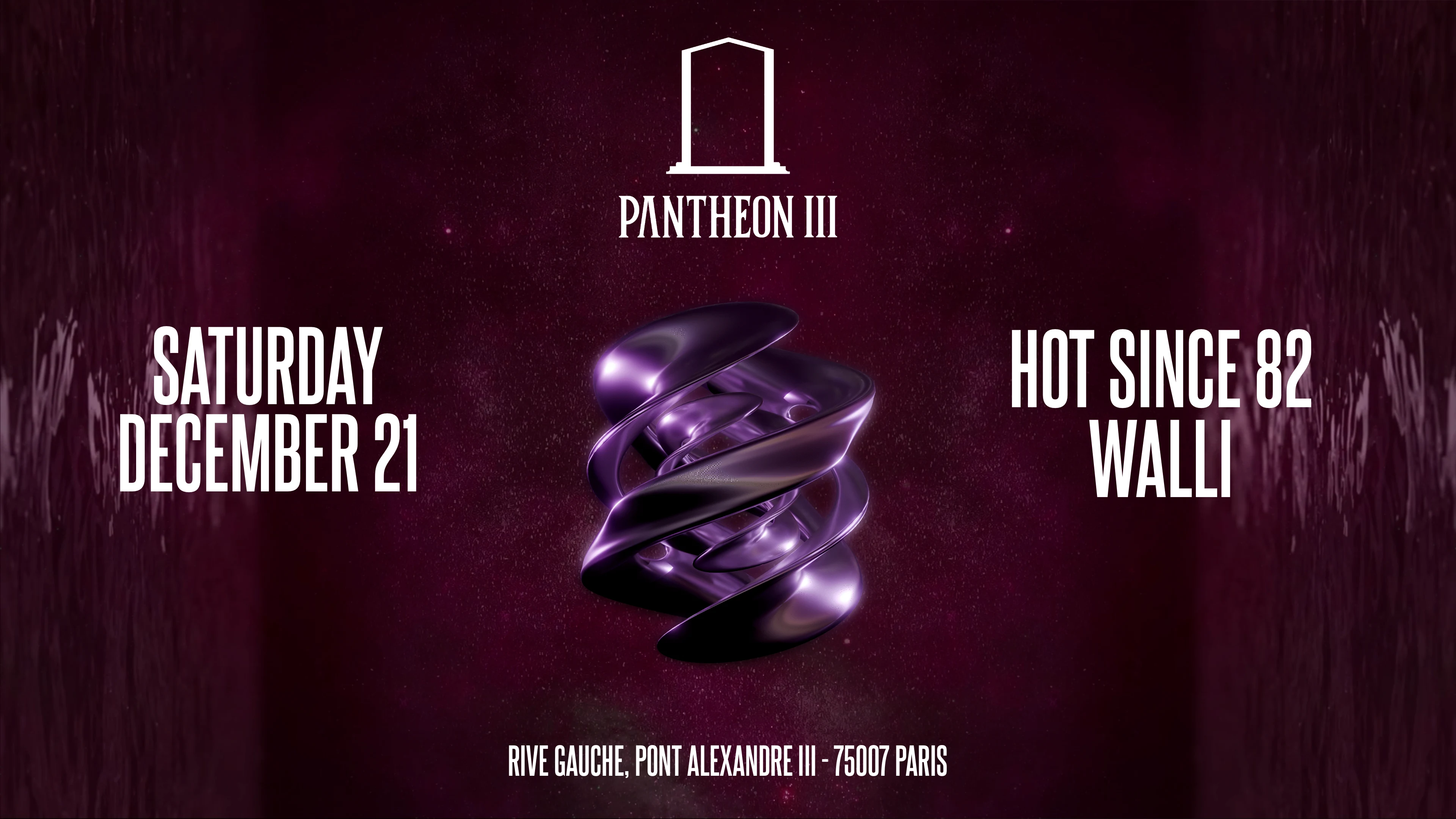 Pantheon Presents : Hot Since 82 - 21/12