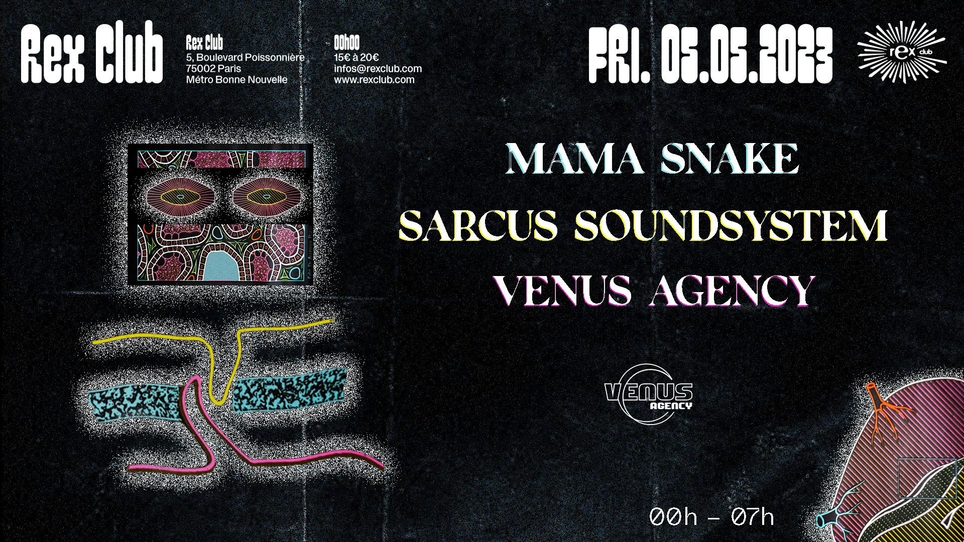 Rex Club Presents: Mama Snake, Venus Agency, Sarcus Sound