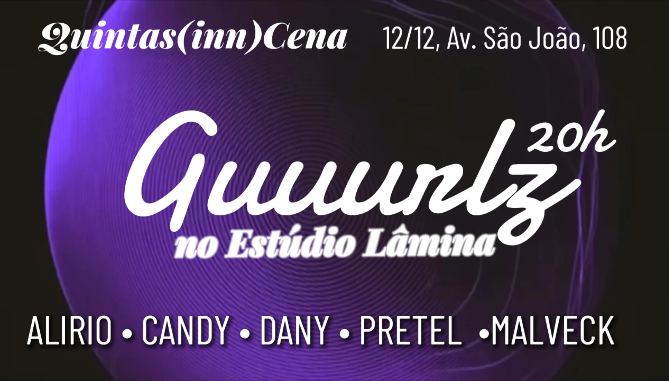 Quintas(Inn)Cena #1 • Gurlz Night!