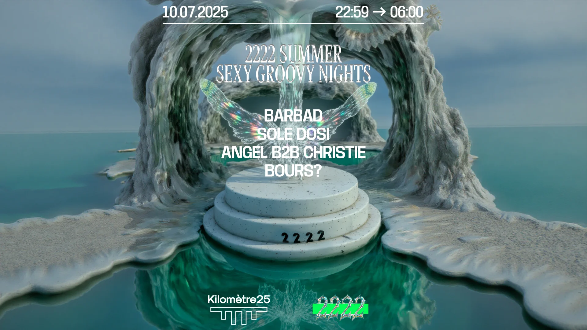 2222 // Bours ?, Sole Dosi, Angel B2b Christie, Barbad