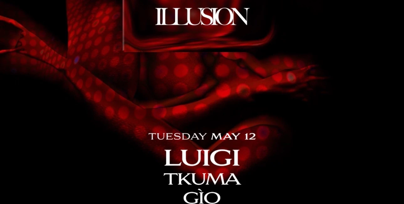 Illusion @ Matignon Invite Luigi & Tkuma & Gio