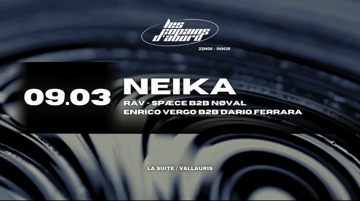 Les Copains D'abord X Neika