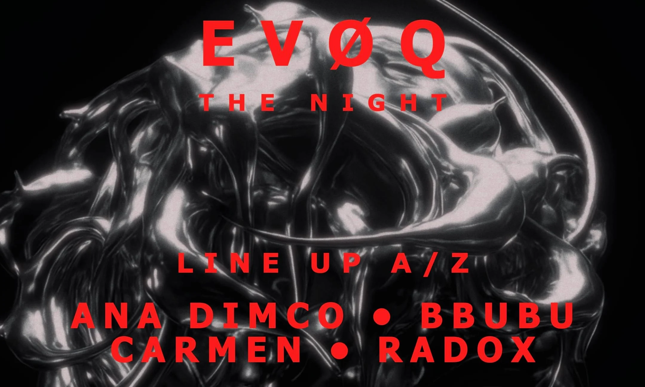 Evøq Techno Ana Dimco, Bbubu, Carmen, Radox Saturday 24.01