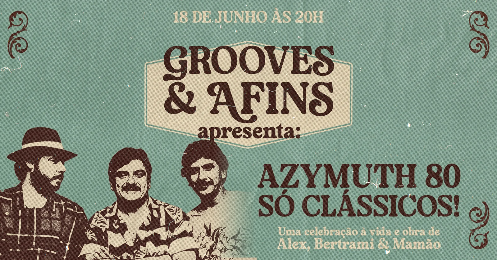 Grooves & Afins Apresenta: Azymuth 80 - Só Os Clássicos!