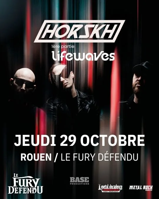 Horskh / Lifewaves // Le Fury Défendu
