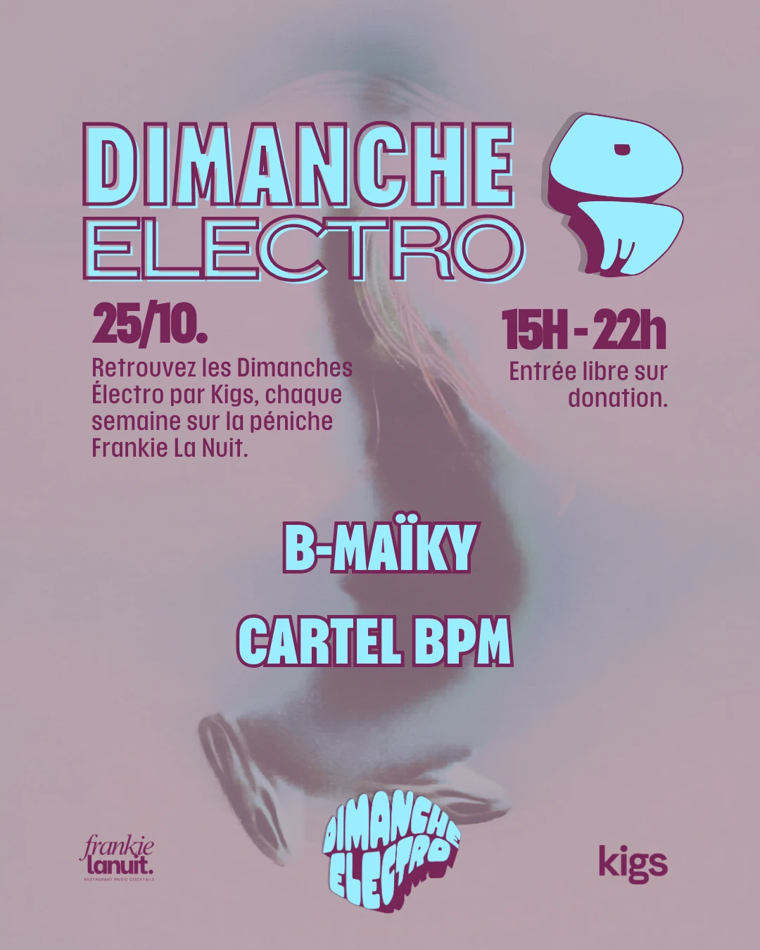Dimanche Electro #25 Invite B-Maïky
