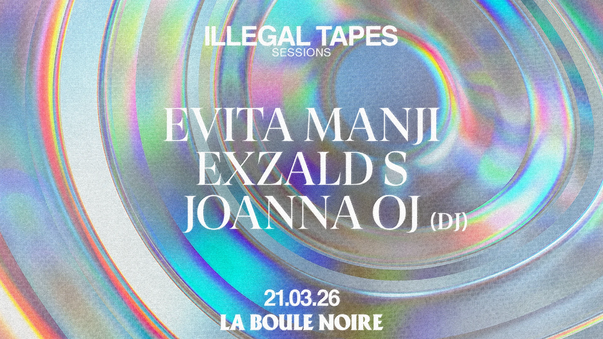 Illegal Tapes Sessions : Evita Manji + Exzald S + Joanna Oj