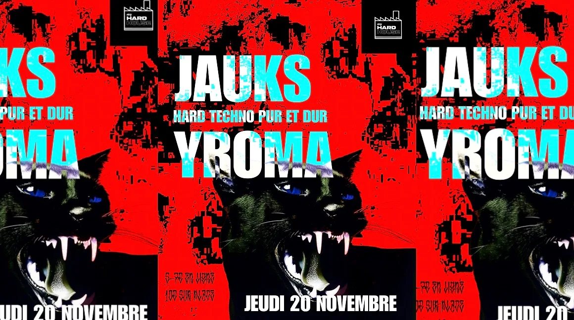 Hard Techno Pur & Dur : Jauks - Yroma