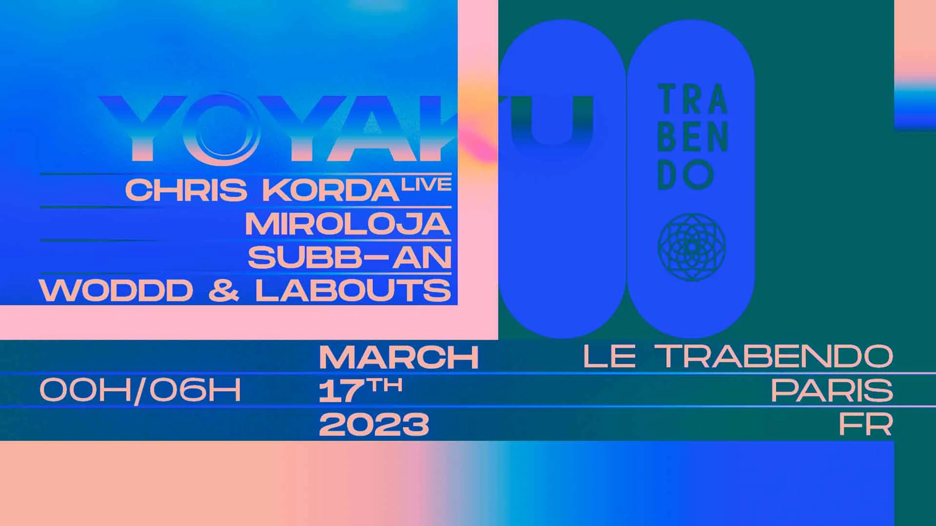 Yoyaku: Chris Korda Live+Miroloja+Subb-An+Woddd & Labouts