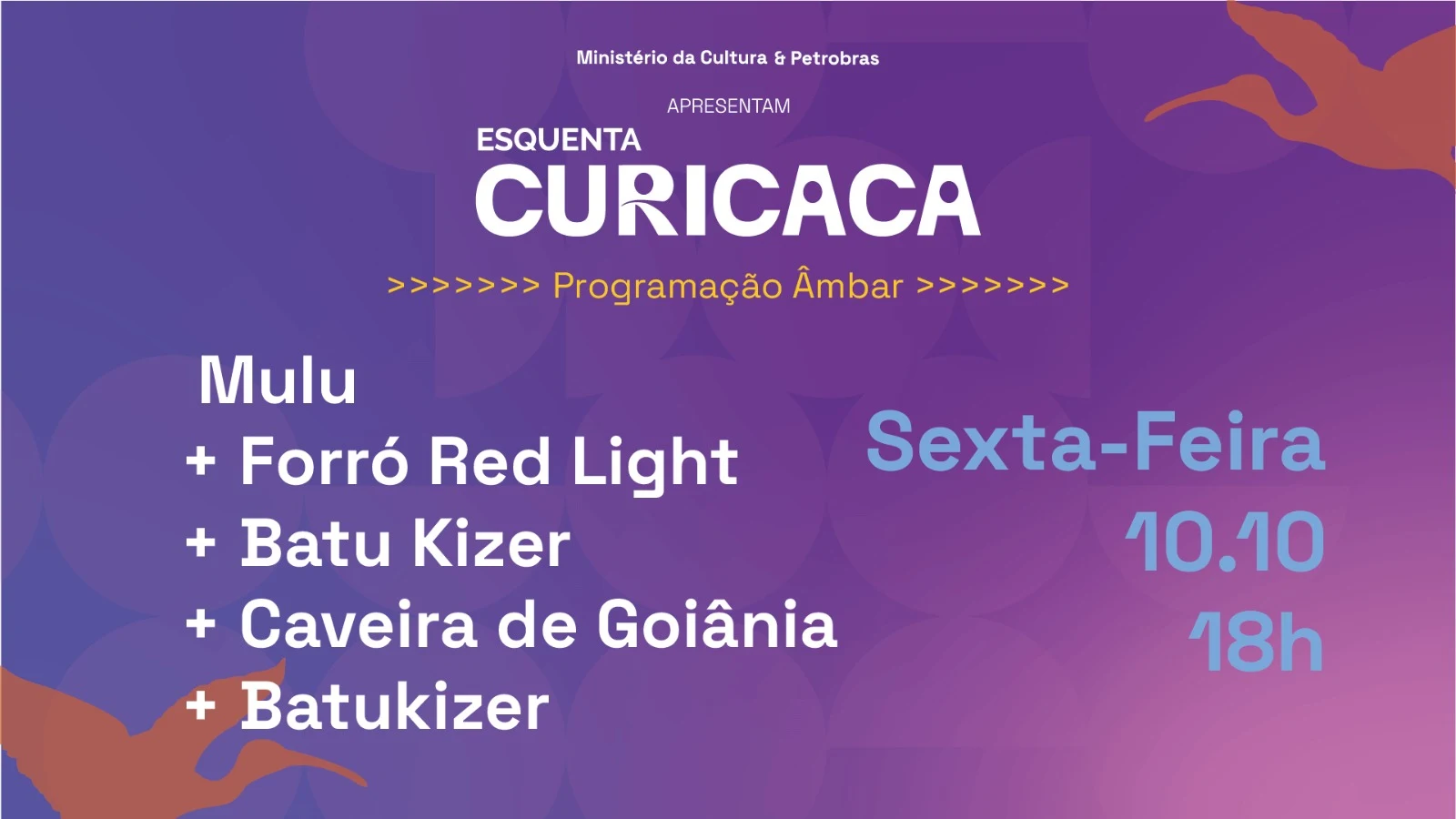 Mulu, Forró Red Light, Batukizer E Caveira Sexta No Curicaca