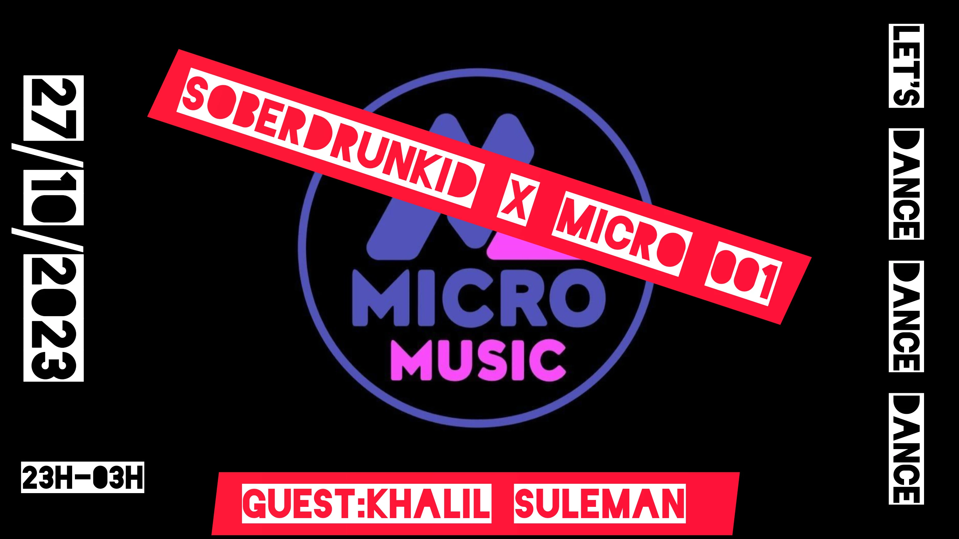 Soberdrunkid X Micro Music Club #001 W/ Khalil Suleman