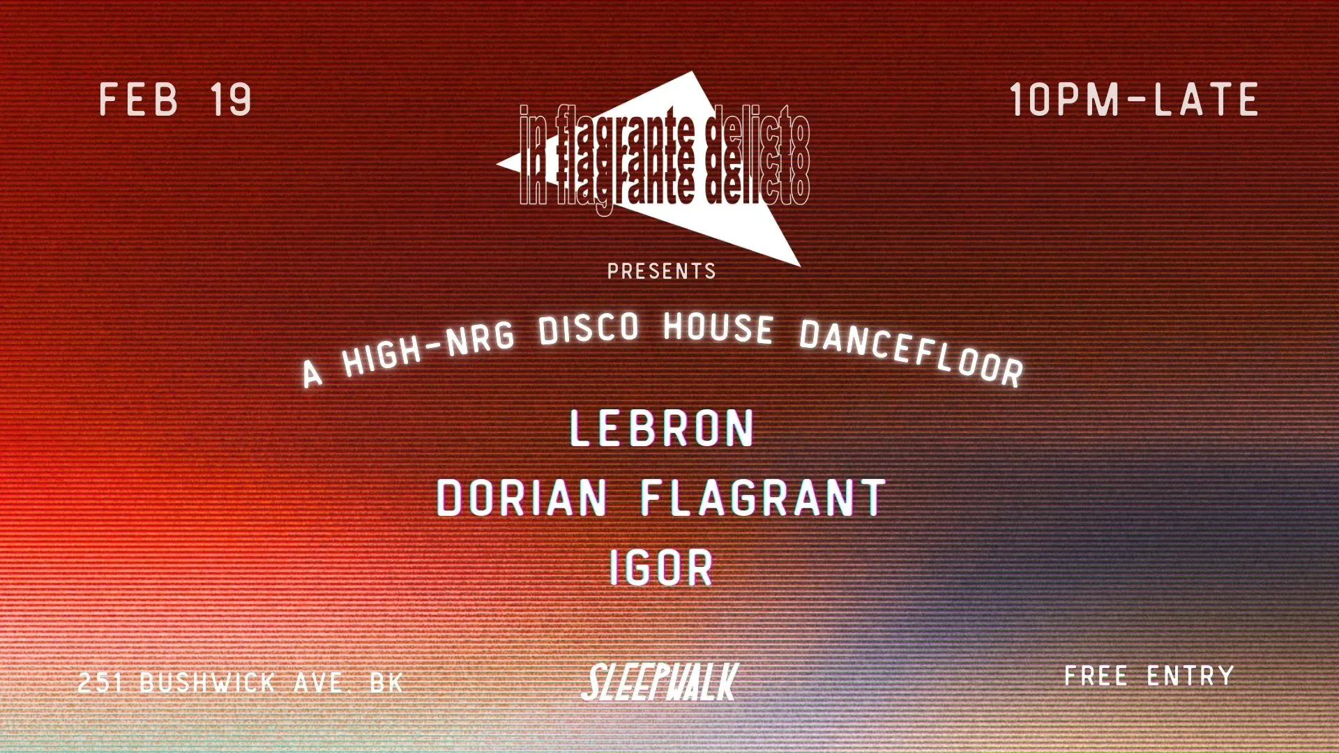 In Flagrante Delicto: Lebron, Dorian Flagrant & Igor
