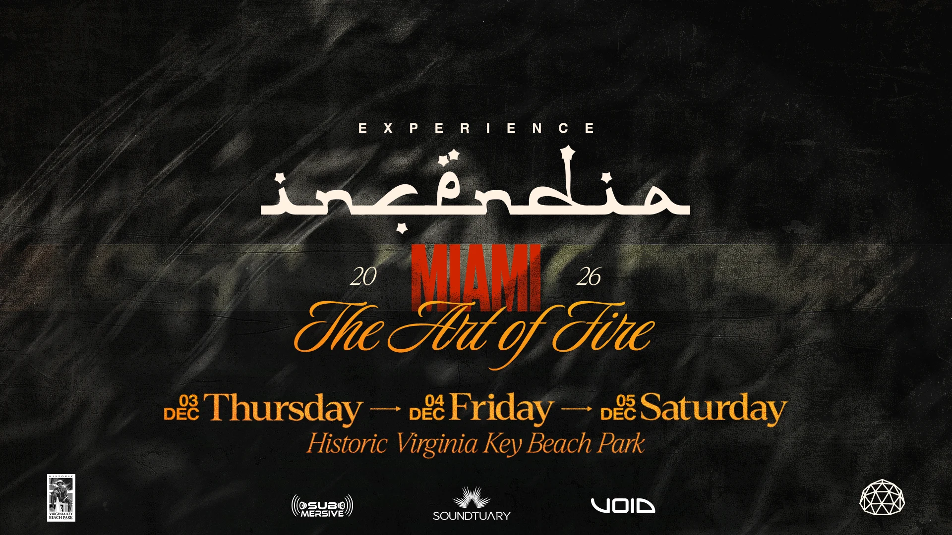 Experience Incendia: The Art Of Fire 2026