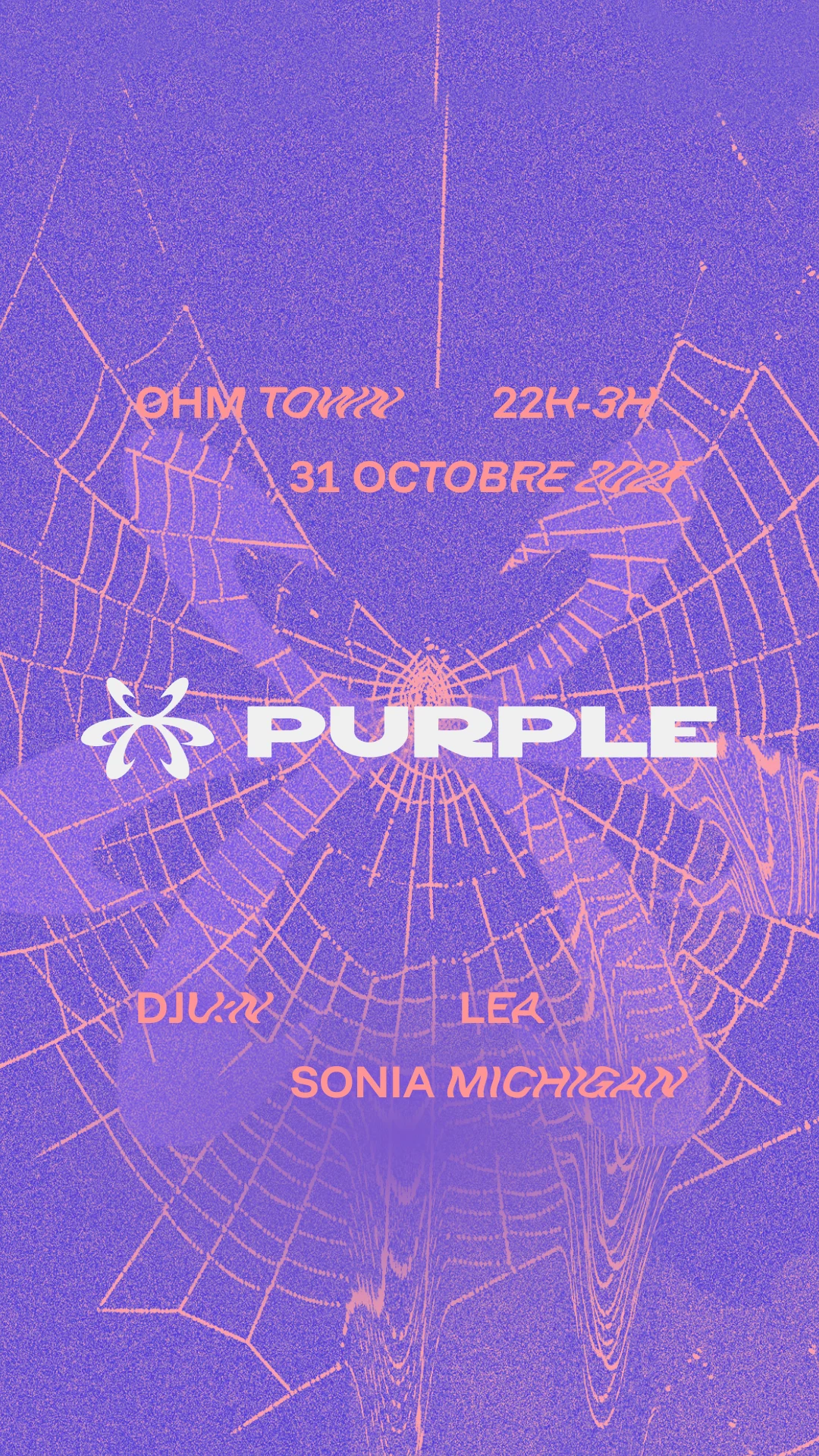 Sonia Michigan, Dju:N, Lea - Ohm Town X Purple