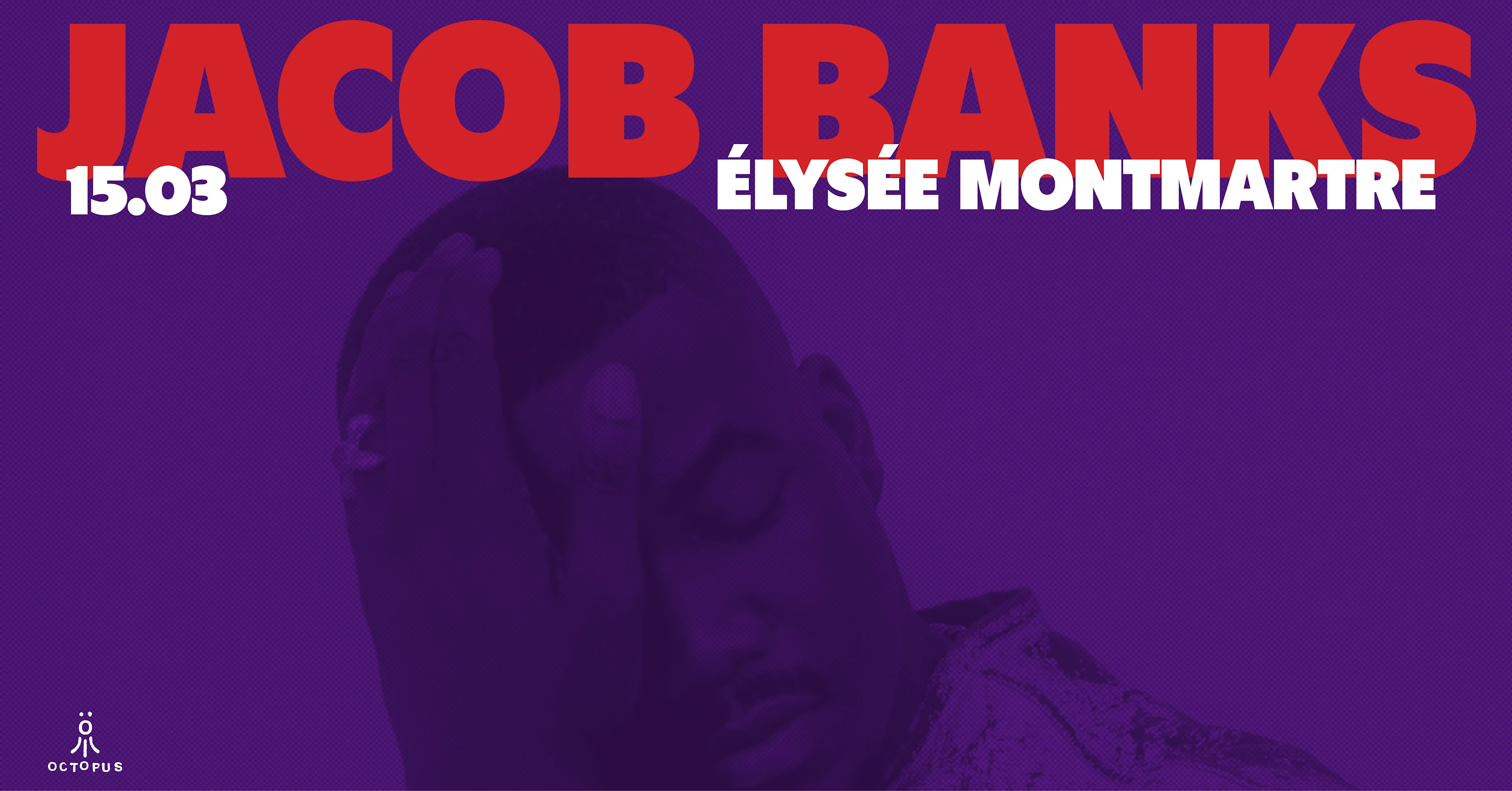 Jacob Banks • Elysée Montmatre