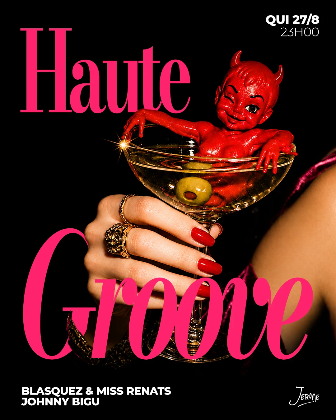 Haute Groove  [Estreia] No Jerome