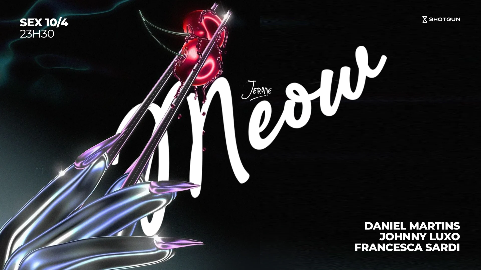 Meow W/ Johnny Luxo, Daniel Martins, Francesca Sardi
