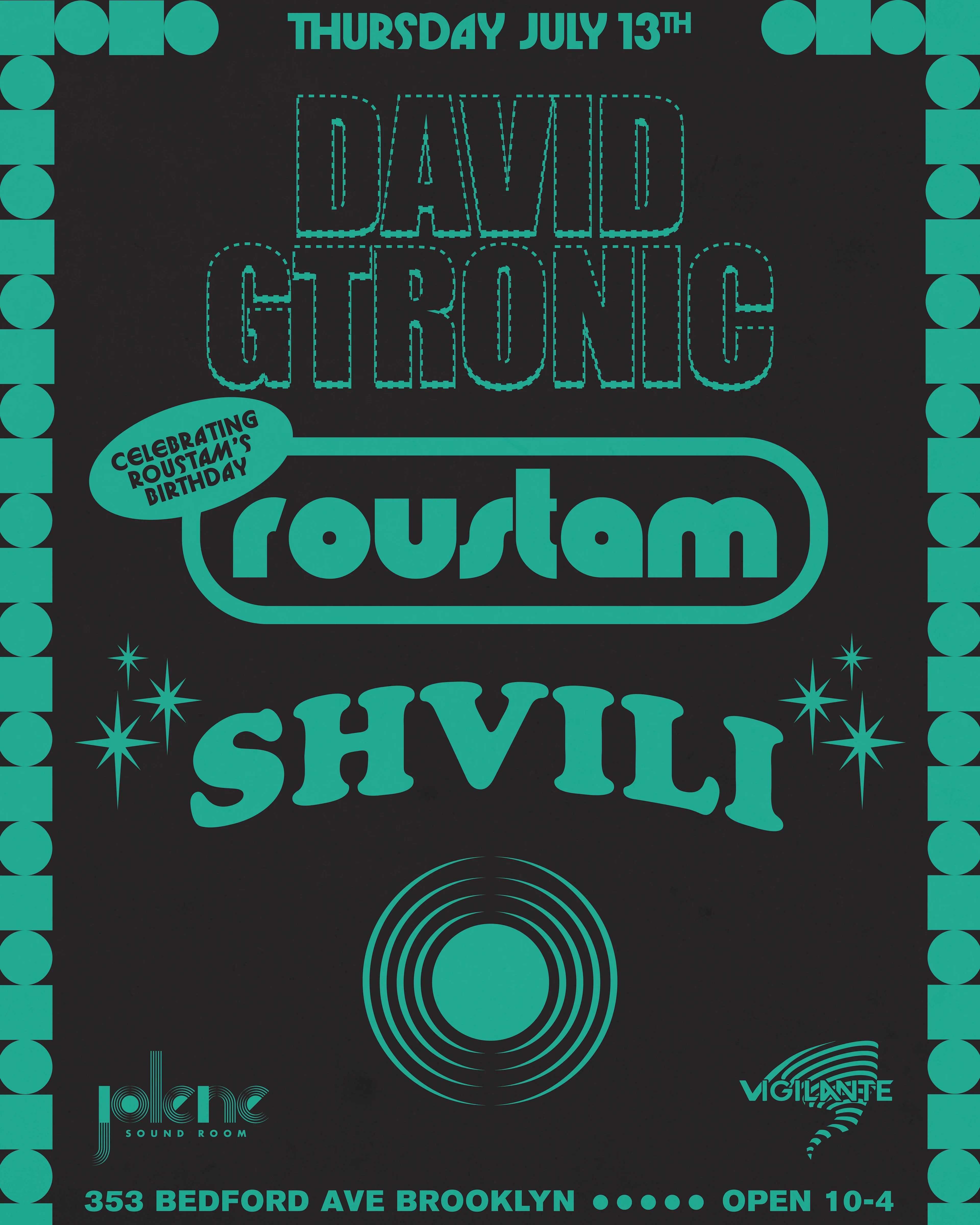 Vigilante: David Gtronic, Roustam And Shvili @ Jolene