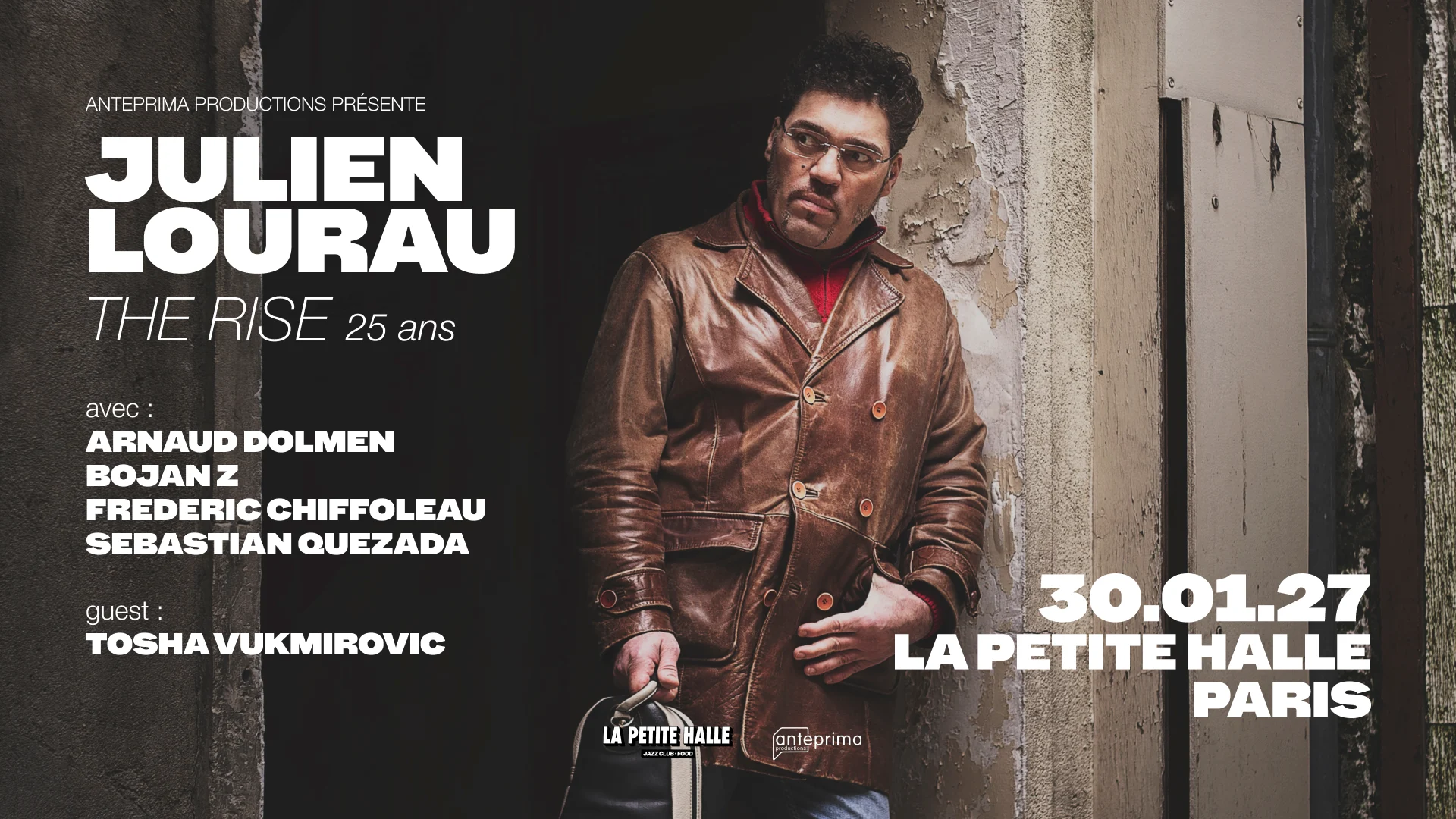 Julien Lourau - The Rise 25 Ans I 30.01.27