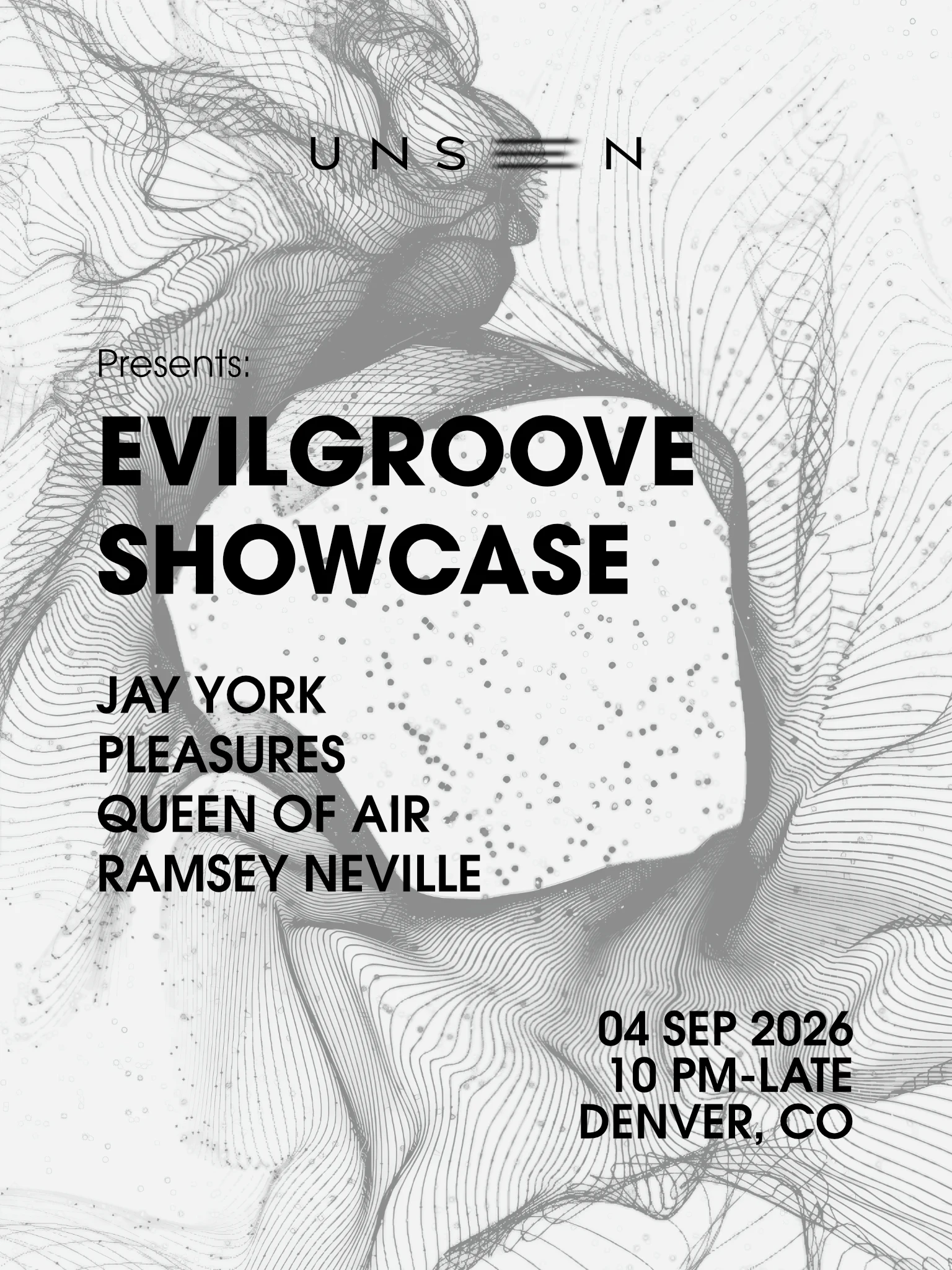Unseen Presents: Evilgroove Showcase