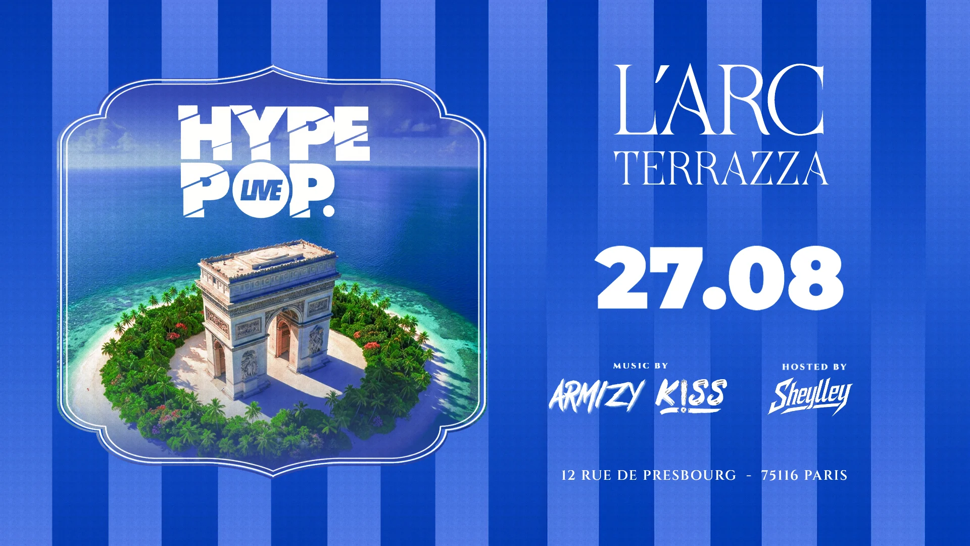 Hype Pop @ L'arc Paris - Jeudi 27 Août