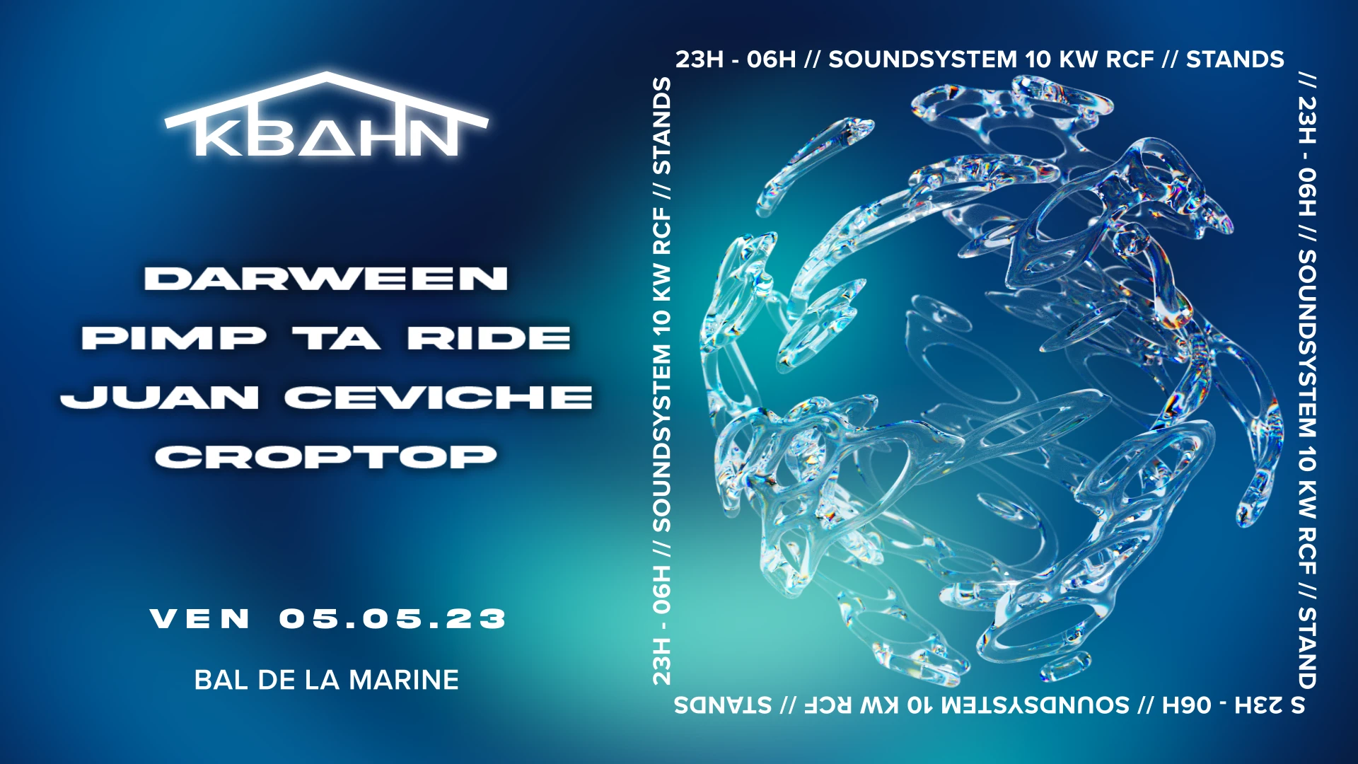 Kbahn X Bal De La Marine : Darween, Ptr,Juan Ceviche,Croptop