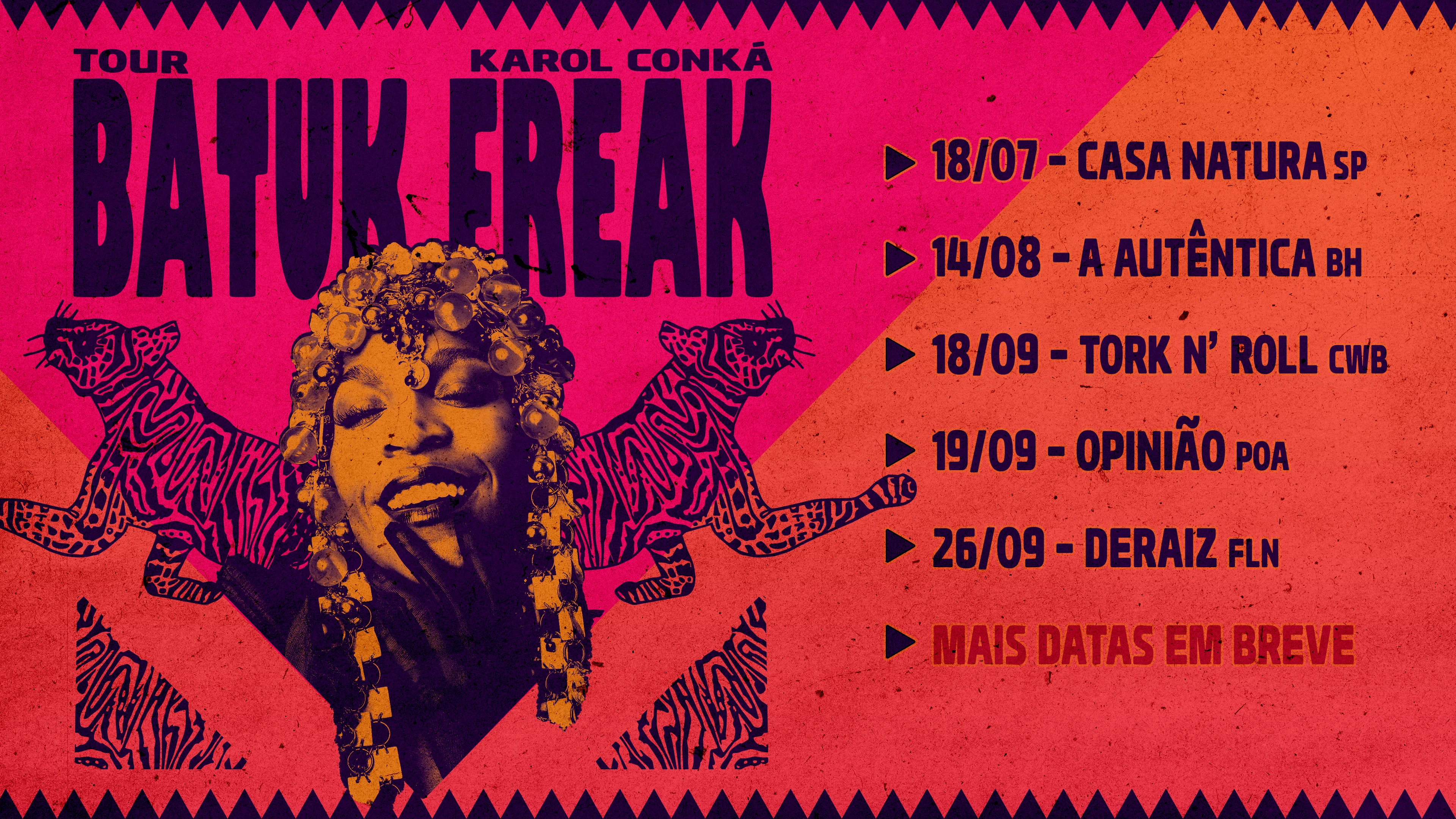 Karol Conká | Batuk Freak Tour | Dj Bebela