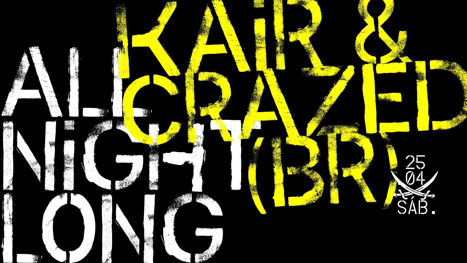 Kair Convida Crazed (Br) @ Vnc House