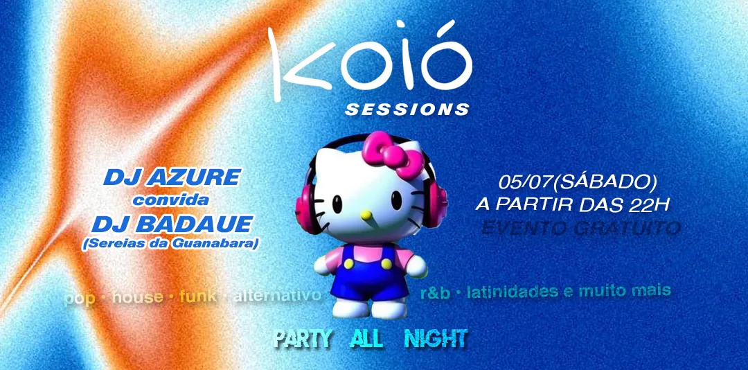 Koió Sessions #2 - Party All Night