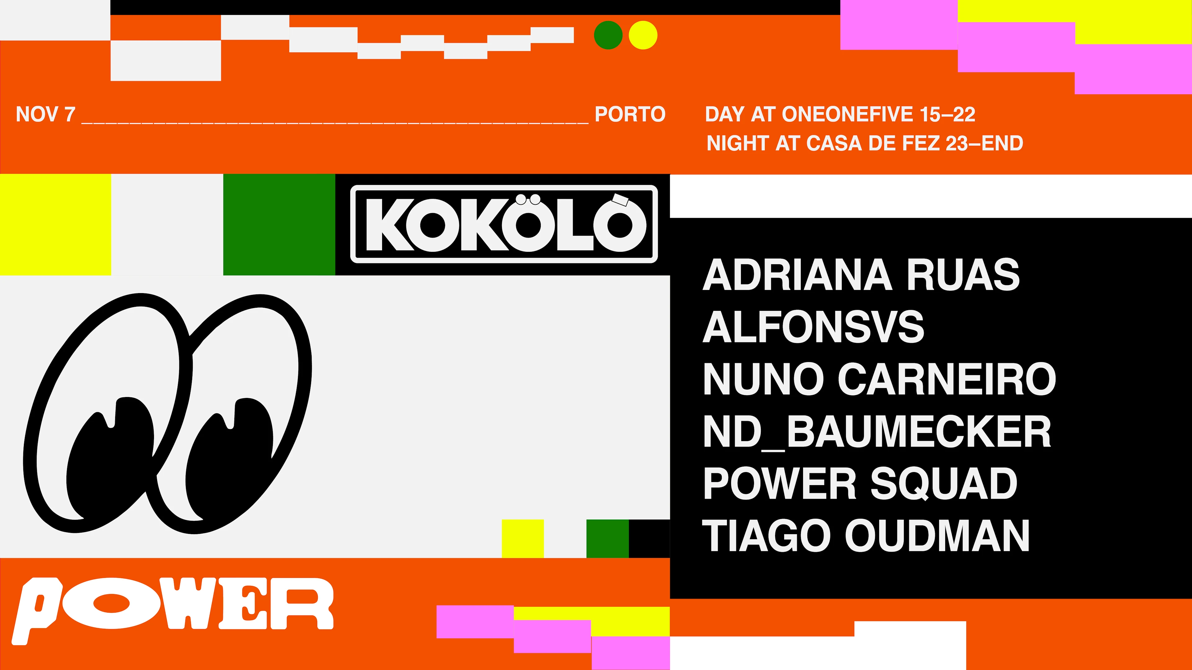 Kokölò X Power W/ Nd_Baumecker (Day & Night - Porto)