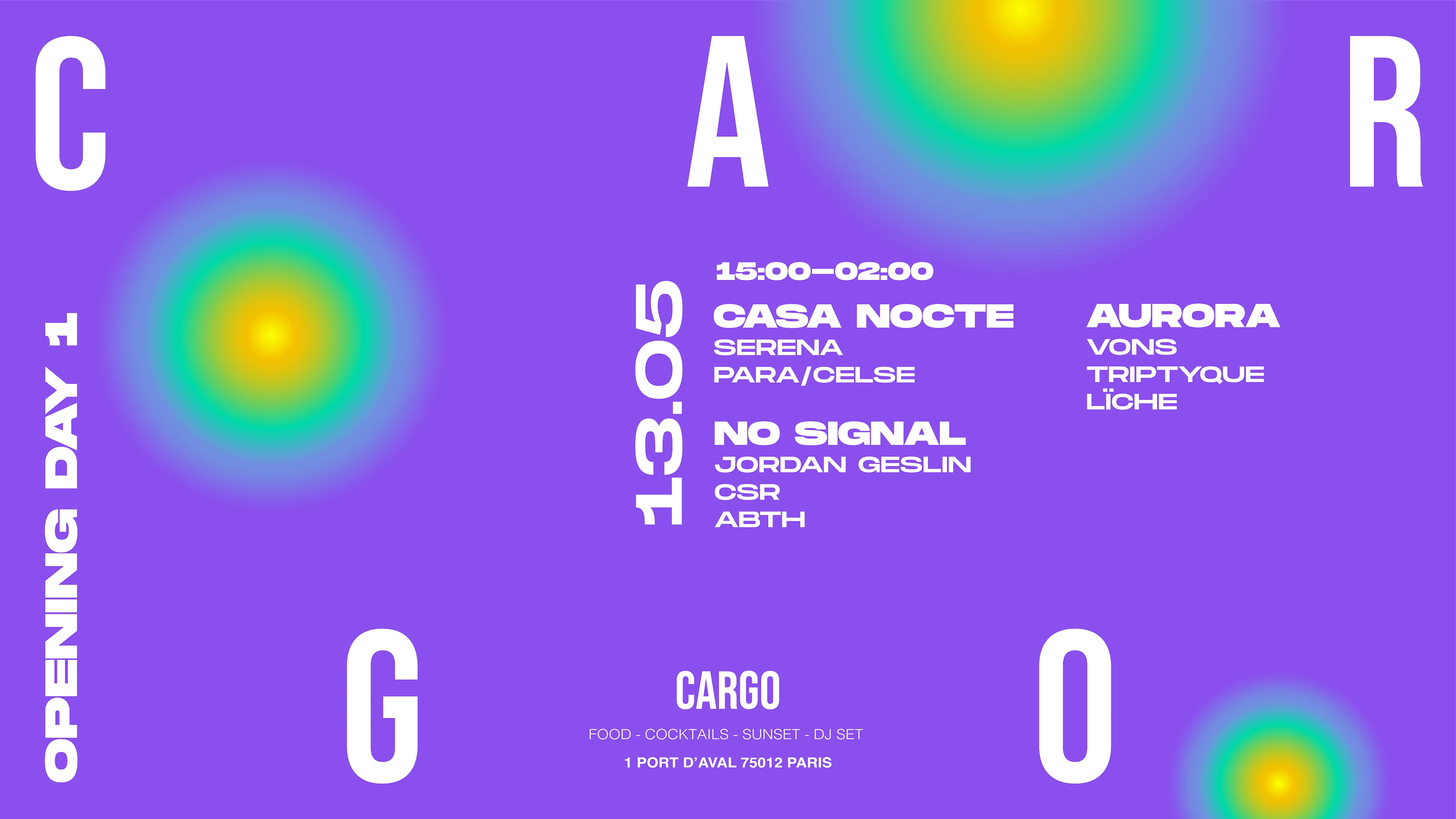Opening Cargo - Day #1 W/ Aurora, Casa Nocte & No Signal